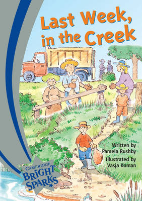 Book cover for Bright Sparks: Last Week in the Creek