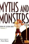 Book cover for Myths and Monsters Grown-up Coloring Book, Volume 3