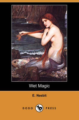 Book cover for Wet Magic (Dodo Press)