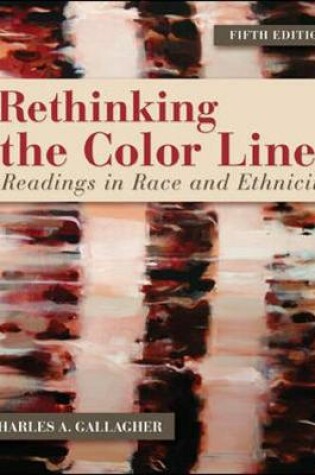 Cover of Rethinking the Color Line: Readings in Race and Ethnicity