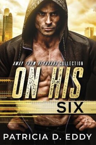 Cover of On His Six