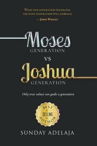 Cover of Moses Generation Vs Joshua Generation