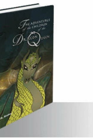 Cover of Adventures of the Children of the Dragon Queen