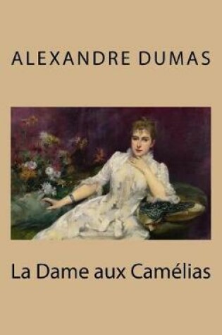 Cover of La Dame Aux Cam lias