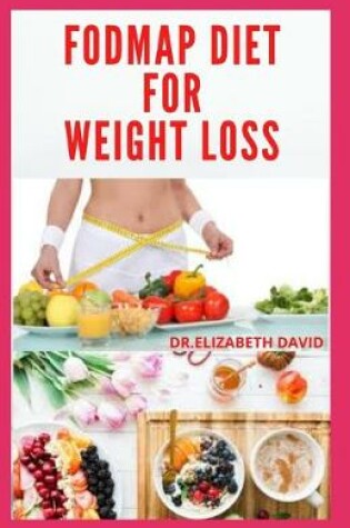 Cover of Fodmap Diet for Weight Loss