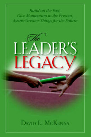 Cover of The Leader's Legacy