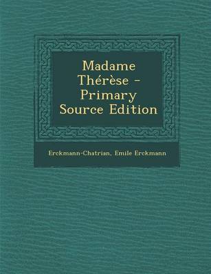 Book cover for Madame Therese - Primary Source Edition