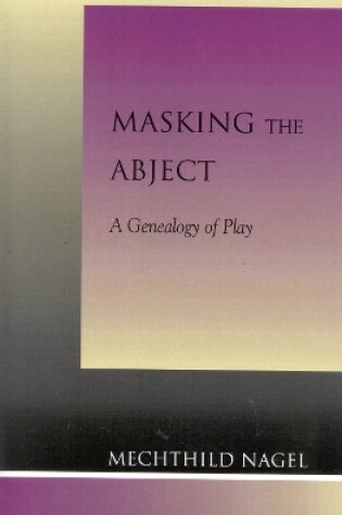 Cover of Masking the Abject