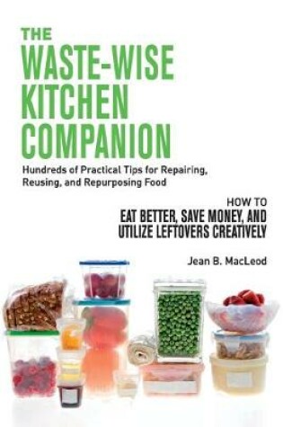 Cover of The Waste-Wise Kitchen Companion