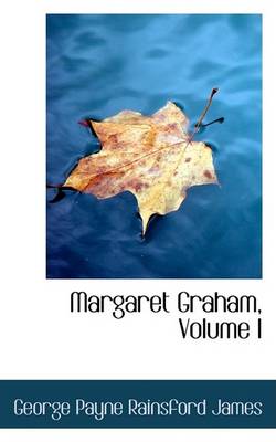 Book cover for Margaret Graham, Volume I