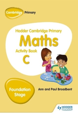 Cover of Hodder Cambridge Primary Maths Activity Book C Foundation Stage