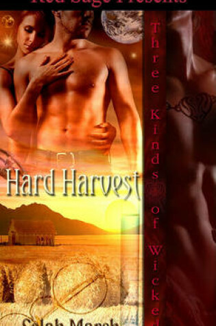 Cover of Hard Harvest ~ Three Kinds of Wicked [ Book 7