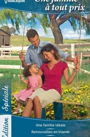 Cover of Une Famille a Tout Prix