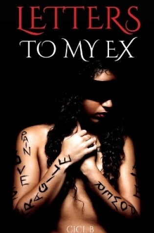 Cover of Letters To My Ex