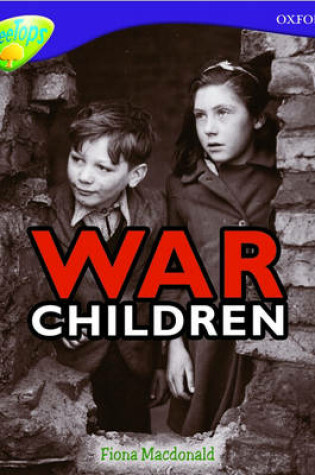 Cover of Oxford Reading Tree: Level 11: Treetops Non-Fiction: War Children
