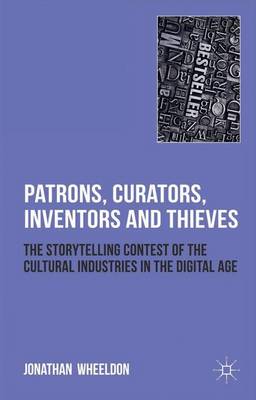 Book cover for Patrons, Curators, Inventors and Thieves