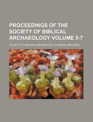 Book cover for Proceedings of the Society of Biblical Archaeology Volume 5-7