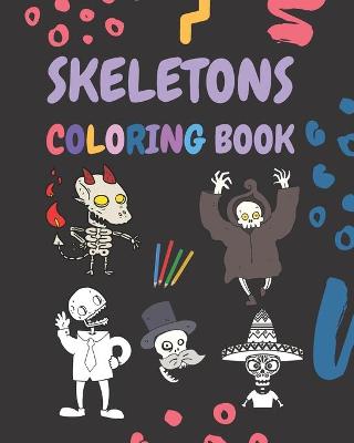 Book cover for Skeletons Coloring Book