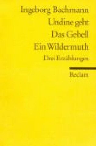 Cover of Undine Geht Das Gebell Ein Wildermuth