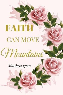 Book cover for Faith Can Move Mountains. Matthew 17