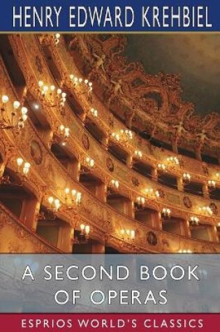 Cover of A Second Book of Operas (Esprios Classics)