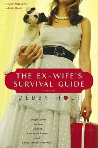 Cover of The Ex-Wife's Survival Guide