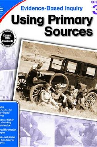 Cover of Using Primary Sources, Grade 3