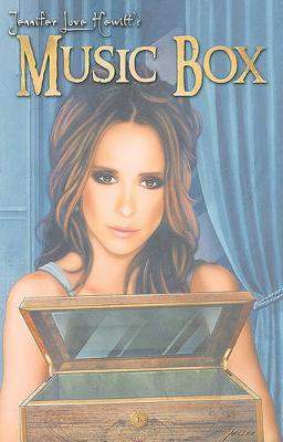 Book cover for Jennifer Love Hewitt’s The Music Box Volume 1