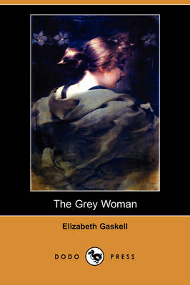 Book cover for The Grey Woman (Dodo Press)