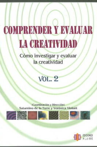 Cover of Comprender Y Evaluar La Creatividad