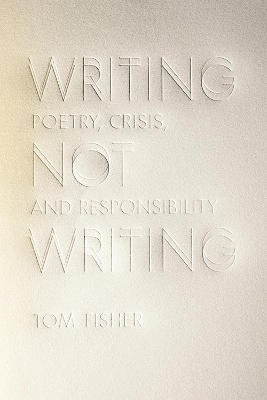 Book cover for Writing Not Writing