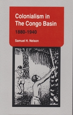 Book cover for Colonialism in the Congo Basin, 1880-1940