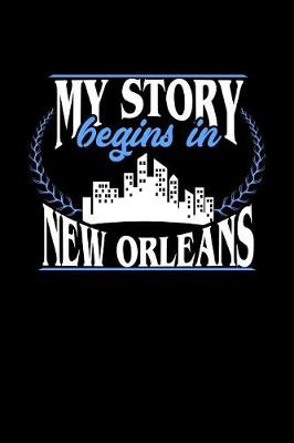 Book cover for My Story Begins in New Orleans