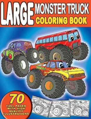 Book cover for Large Monster Truck Coloring Book