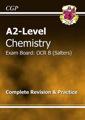 Cover of A2-Level Chemistry OCR B Complete Revision & Practice