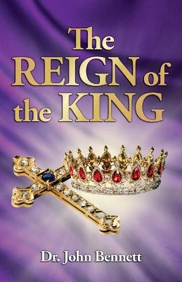 Book cover for The Reign of the King