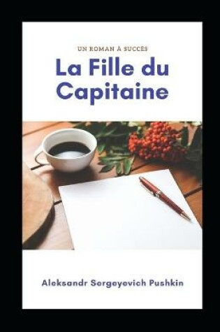 Cover of La Fille du Capitaine Aleksandr Sergeyevich Pushkin illustr�e