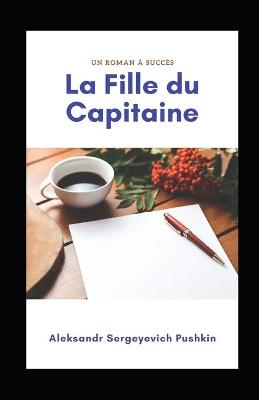 Book cover for La Fille du Capitaine Aleksandr Sergeyevich Pushkin illustr�e