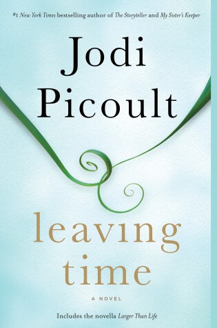 Cover of Leaving Time (with bonus novella Larger Than Life)