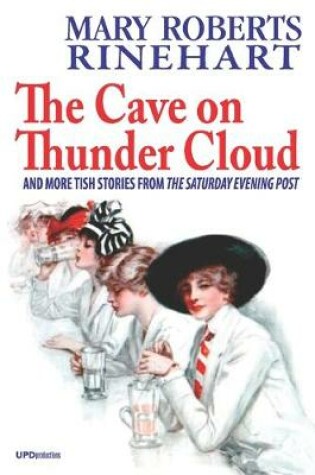 Cover of The Cave on Thunder Cloud and More Tish Stories from "The Saturday Evening Post"