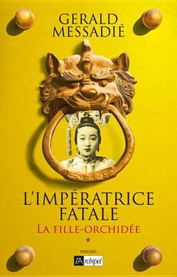Book cover for L'Imperatrice Fatale T1