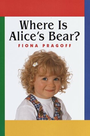 Cover of Where is Alice's Bear?