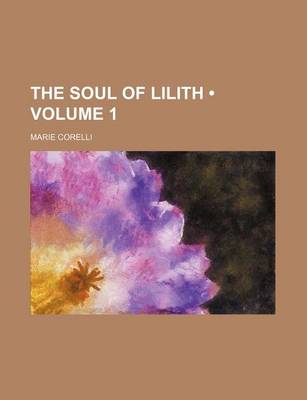 Book cover for The Soul of Lilith (Volume 1)