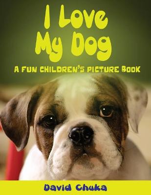 Book cover for I Love My Dog