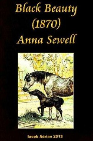 Cover of Black Beauty (1870) Anna Sewell