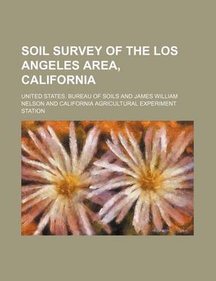 Book cover for Soil Survey of the Los Angeles Area, California