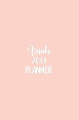 Cover of Ariah 2019 Planner
