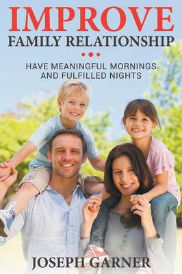 Cover of Improve Family Relationships