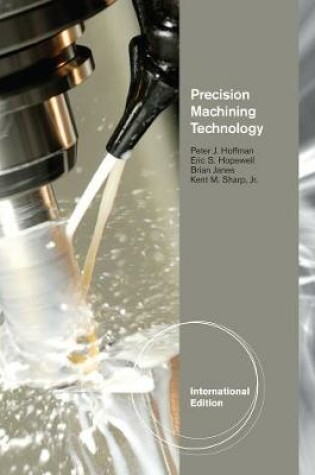 Cover of Precision Machining Technology, International Edition