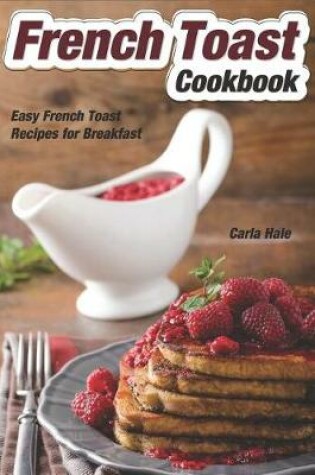 Cover of French Toast Cookbook